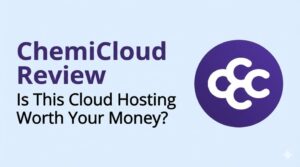 Read more about the article Chemicloud Review 2026: Is This Cloud Hosting Worth Your Money?