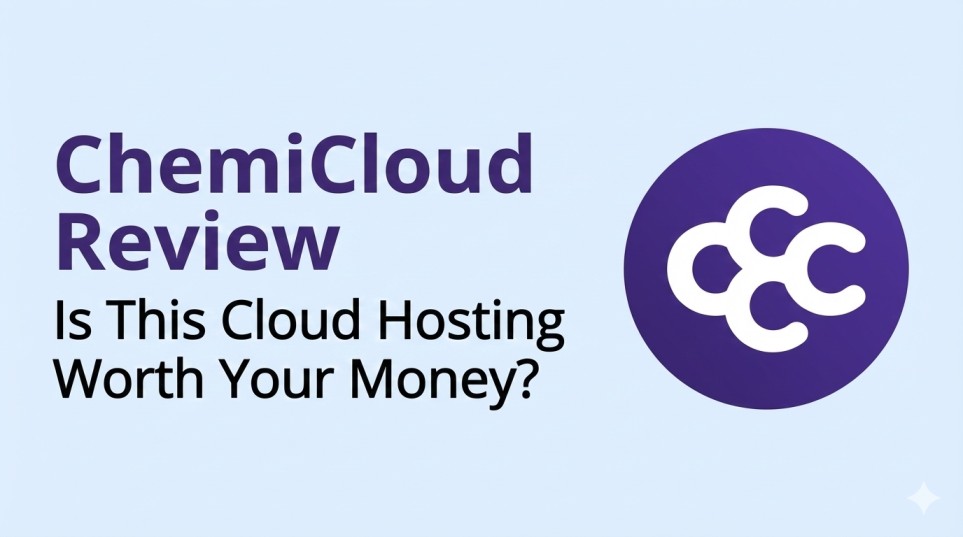 Read more about the article Chemicloud Review 2026: Is This Cloud Hosting Worth Your Money?