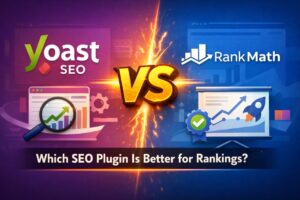 Read more about the article Yoast SEO vs Rank Math – Which SEO Plugin Is Better for Rankings in 2026?